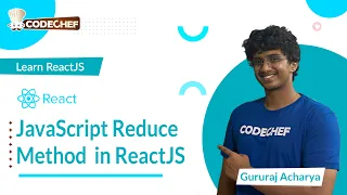 JavaScript Reduce Method in ReactJS Learn ReactJS CodeChef Learn Series