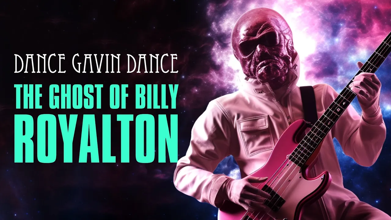 Dance Gavin Dance - The Ghost of Billy Royalton (Official Visualizer)