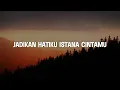 Download Lagu Gery, Gany - Jadikan Aku Istana CintaMu (Lirik)