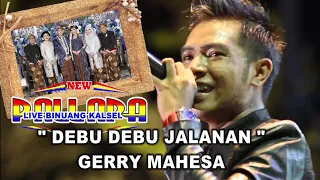 Download Debu debu jalanan - Gerry mahessa New Pallapa Binuang MP3