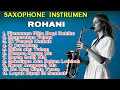 Lagu INSTRUMENTAL LAGU ROHANI - SAXOPHONE KEYBOARD