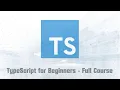 TypeScript for Beginners - Full Course Part