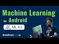 Bring machine learning to Android with ML Kit Droidcon Italy 2023 Talk
