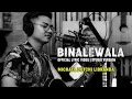 Download Lagu BINALEWALA OFFICIAL LYRICS VIDEO | STUDIO VERSION | Michael Dutchi Libranda