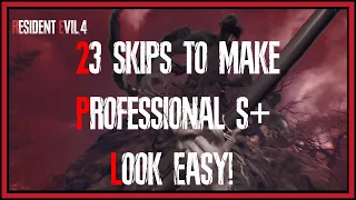 23 Skips Tricks to Help YOUR Resident Evil 4 Remake Professional S Playthrough