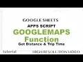 GOOGLEMAPS Function - Google Sheets Tutorial