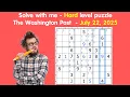 Solve With Me The Washington Post Daily Challenge Hard Level Puzzle - July 22 2025