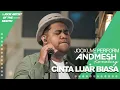 Download Lagu ANDMESH - CINTA LUAR BIASA (JOOX LIVE PERFORMANCE)
