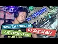 Download Lagu Dj Suratan OT Arsa Terbaru Desa Tanjung Lalang Ogan Ilir MP3
