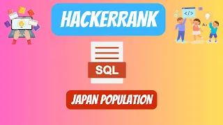 HackerRank SQL Solution Japan Population