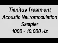 Lagu Tinnitus Treatment with Acoustic Coordinated Reset Neuromodulation Tone Samples for 1000 - 10,000 Hz
