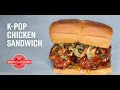 Bad Mutha Clucka Chef Chris Oh K-POP Chicken Sandwich