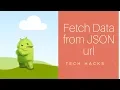 How to fetch data from JSON URL Parse JSON URL Easiest way Source Code