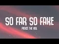 Download Lagu Pierce The Veil - So Far So Fake (Lyrics)