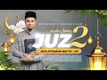 Download Lagu TERBARU! JUZ 2 - MUZAMMIL HASBALLAH - RAMADHAN 1446 H - 2025