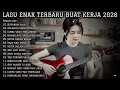 LAGU ENAK TERBARU BUAT KERJA 2026 | FULL ALBUM MUSIK SLOW ROCK \u0026 MELLOW TERPOPULER