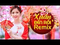 Download Lagu XUÂN XUÂN ƠI XUÂN ĐÃ VỀ - Mở Thật To 150 Nhạc Xuân, Nhạc Tết Remix KHÔNG QUẢNG CÁO Đón Tết Sum Vầy