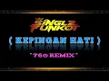Download Lagu SINGLE FUNKOT - KEPINGAN HATI -  76® REMIX 