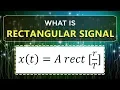 What is Rectangular Signal Learn Signals and Systems ECE EEE Engineering Concepts