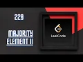 229 Majority Element II LeetCode s C Tutorial Code Explained