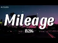 B2K - Mileage (Lyrics) | 🌙✨