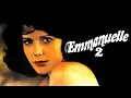 Download Lagu Emmanuelle 2-The Joys Of A Woman (Emmanuelle: L'antivierge) 1975 Romance Full Movie Facts \u0026 Review