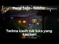 Geisha - Pergi Saja (LIRIK / VIDEO )