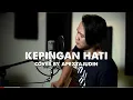Download Lagu Kepingan Hati Cover By Apextajudin