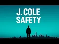 Lagu J. Cole - Safety (Lyrics) | Safety J. Cole Lyrics