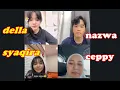 CEPPY AJAK NAZWA, SYAQIRA \u0026 DELLA \