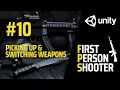 FPS Full Game Tutorial Unity Part 10 - Picking Up Switching Weapons