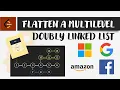 Flatten a Multilevel Doubly Linked List 430 Flatten a Multilevel Doubly Linked List Leetcode