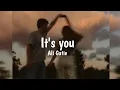 Lagu Ali Gatie - It's You [sped up]