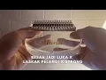 Download Lagu Resah Jadi Luka X Laskar Pelangi X Strong | Kalimba Cover With Tabs