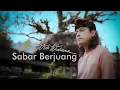 Download Lagu Widi Widiana - Sabar Berjuang ( Official Music Video )