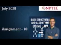 Data Structures Algorithms Using Java NPTEL Assignment 10 Week 10 Solution July 2025