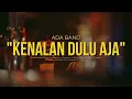 ADA Band - Kenalan Dulu Aja (Official Music Video)