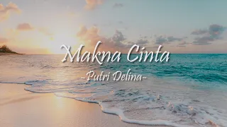 Download Makna Cinta-Rizky Febian | Cover by Putri Delina (Lirik + Cover) MP3