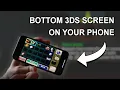 Citra Tutorial / Use Your Phone As The Bottom 3DS Screen