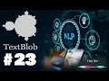 TextBlob in Python Natural Language Processing