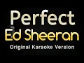 Download Lagu Perfect - Ed Sheeran (Karaoke Songs With Lyrics - Original Key)
