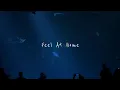 Download Lagu FEEL AT HOME I DEMO BRAY // ( LYRICS )
