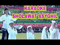 Download Lagu SHOLAWAT ASYGHIL KARAOKE DENGAN LIRIK