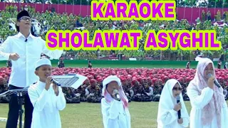 Download SHOLAWAT ASYGHIL KARAOKE DENGAN LIRIK MP3