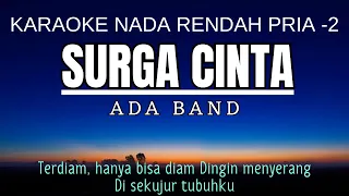 ada band surga cinta karaoke lower key nada rendah pria 2 am 