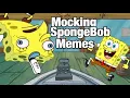 Mocking SpongeBob Memes