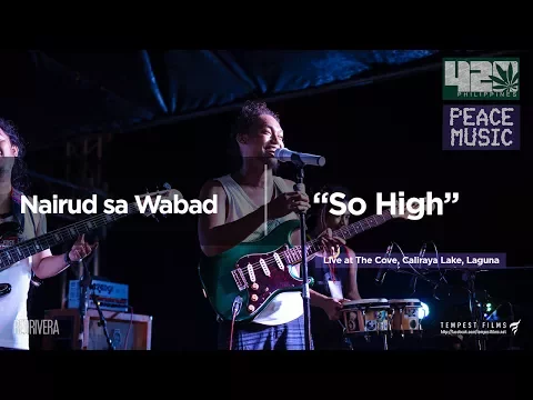 Download MP3 Sojah - So High (Nairud sa Wabad Live Cover w/ Lyrics) - 420 Philippines Peace Music 6