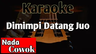 di mimpi datang juo karaoke nada cowok