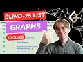 6 GRAPH PROBLEMS SOLVED LeetCode Grind 2023 Blind 75 List