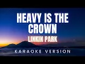 Download Lagu Heavy Is The Crown - Linkin Park | KARAOKE Version